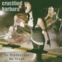 CRUCIFIED BARBARA