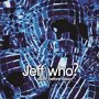 JEFF WHO