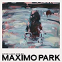 MAXIMO PARK MAXIMO PARK
