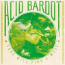 ACID BARDOT