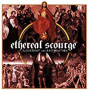 ETHEREAL SCOURGE
