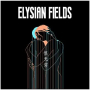 ELYSIAN FIELDS ELYSIAN FIELDS
