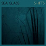 SEA GLASS
