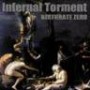 INFERNAL TORMENT INFERNAL TORMENT