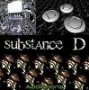 SUBSTANCE D