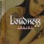 LOUDNESS LOUDNESS