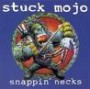 STUCK MOJO