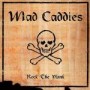 MAD CADDIES MAD CADDIES