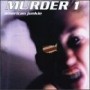 MURDER 1 MURDER 1
