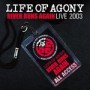 LIFE OF AGONY LIFE OF AGONY