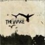 THE WAKE THE WAKE