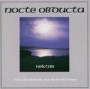 NOCTE OBDUCTA NOCTE OBDUCTA