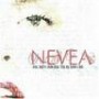 NEVEA TEARS