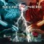 SECRET SPHERE SECRET SPHERE
