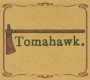 TOMAHAWK
