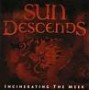 SUN DESCENDS