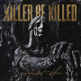 KILLER BE KILLED KILLER BE KILLED