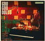 GOO GOO DOLLS GOO GOO DOLLS
