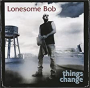 LONESOME BOB