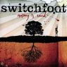 SWITCHFOOT SWITCHFOOT