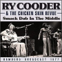 COODER RY & THE CHICKEN