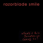 RAZORBLADE SMILE