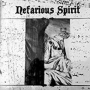 NEFARIOUS SPIRIT NEFARIOUS SPIRIT