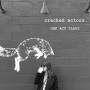 CRACKED ACTORS