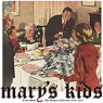MARY'S KIDS
