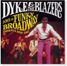 DYKE & THE BLAZERS DYKE & THE BLAZERS