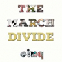 MARCH DIVIDE MARCH DIVIDE