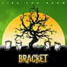 BRACKET BRACKET