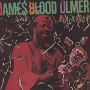 ULMER JAMES BLOOD ULMER JAMES BLOOD
