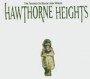 HAWTHORNE HEIGHTS HAWTHORNE HEIGHTS
