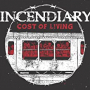 INCENDIARY