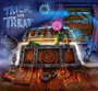TRICK OR TREAT
