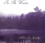 IN THE WOODS IN THE WOODS