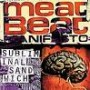 MEAT BEAT MANIFESTO