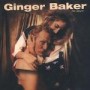 BAKER GINGER BAKER GINGER
