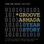 GROOVE ARMADA GROOVE ARMADA
