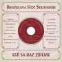 BRATISLAVA HOT SERENADERS