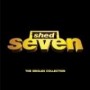 SHED SEVEN