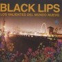 BLACK LIPS