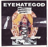 EYEHATEGOD EYEHATEGOD