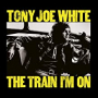 WHITE TONY JOE WHITE TONY JOE