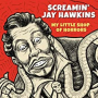 HAWKINS SCREAMIN' JAY