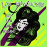 LOS PSYCHOSIS