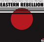 EASTERN REBELLION