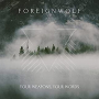 FOREIGNWOLF FOREIGNWOLF