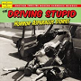DRIVING STUPID